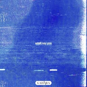 What Say You (Single)