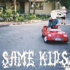 Same Kids (Single)