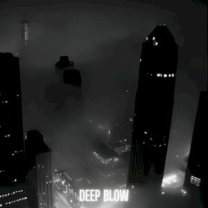 DEEP BLOW (Single)