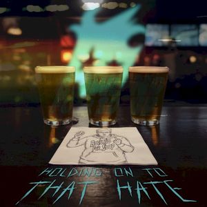 Holding on to That Hate (Single)