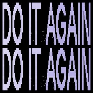 Do It Again (Single)