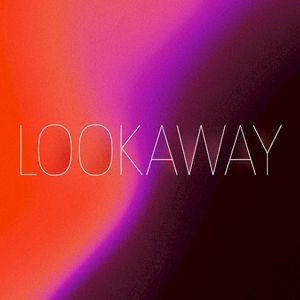 Lookaway (Single)