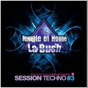 La Bush - Session Techno #3