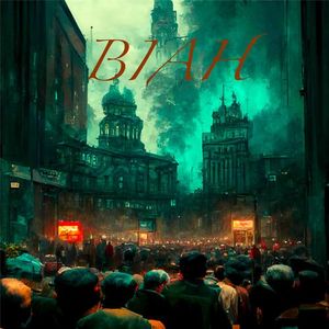 BIAH (Single)