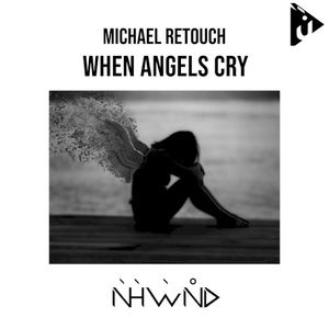 When Angels Cry (Single)