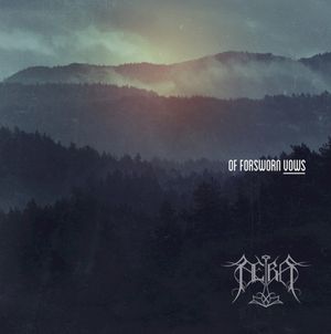Of Forsworn Vows (remastered) (EP)
