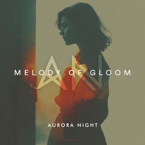 Melody Of Gloom (Single)