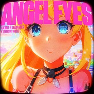 Angel Eyes (Single)