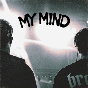 My Mind (Single)