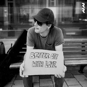 Better Off With Love (Single)