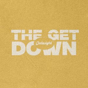 The Get Down (Single)