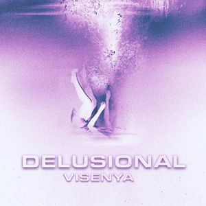 Delusional (Single)