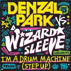 I’m a Drum Machine (Step Up) (EP)