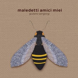 Maledetti amici miei (Single)