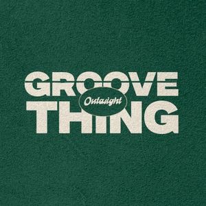 Groove Thing (Single)