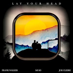 Lay Your Head (Single)
