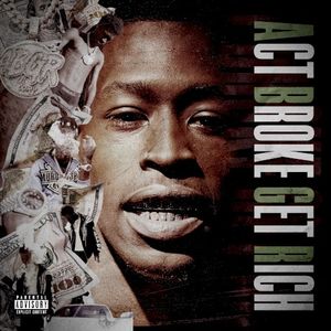 Act Broke Get Rich