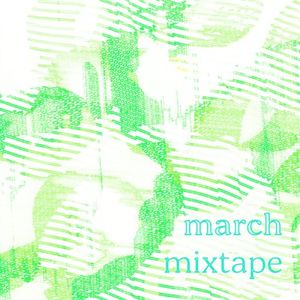 march mixtape