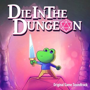 Die in the Dungeon (OST)