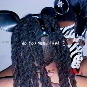 do you need that? (Single)