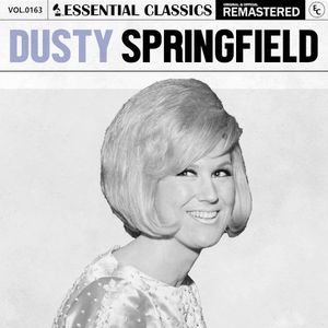 Essential Classics, Vol. 163: Dusty Springfield