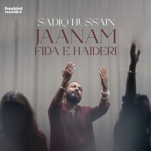 Jaanam Fida-E-Haideri (Single)