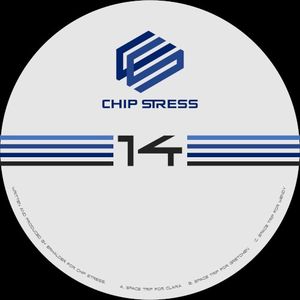 Chip Stress 14 (Space Trips) (EP)