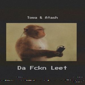 Da Fckn Leet (Single)