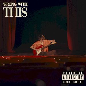 Wrong With This (Single)