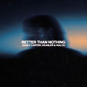 Better Than Nothing (Single)
