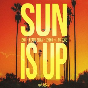 Sun is Up (Single)