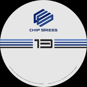 Chip Stress 13 (EP)
