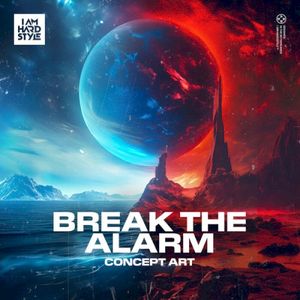 Break the Alarm (Single)