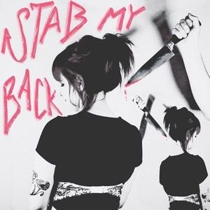 STAB MY BACK (Single)