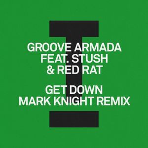 Get Down (Mark Knight remix)