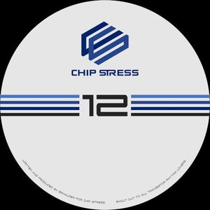 Chip Stress 12 (EP)