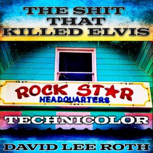 The Shit That Killed Elvis (Technicolor) (Single)