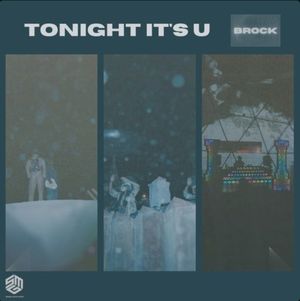 Tonight it’s u (Single)