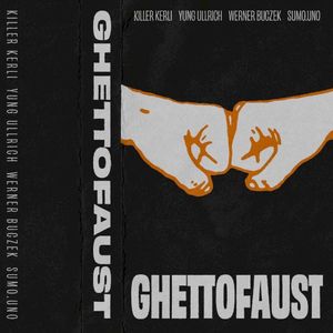 Ghettofaust (EP)