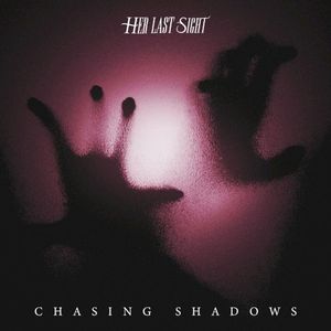 Chasing Shadows (Single)