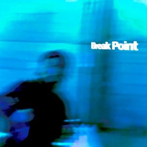 BREAK POINT (EP)