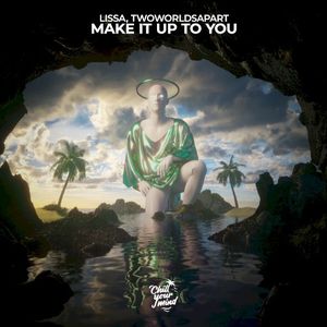 Make It Up to You (Single)