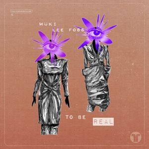To Be Real (Single)