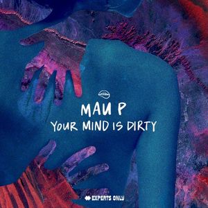 Your Mind Is Dirty (Single)