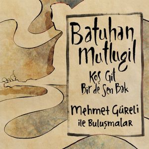 Koş Git Bir de Sen Bak (Single)