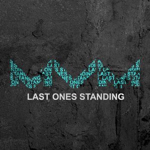 Last Ones Standing (Single)