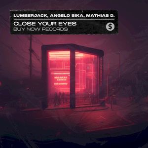 Close Your Eyes (Single)