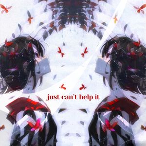 just can't help it (Single)