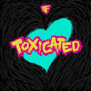 Toxicated (Single)