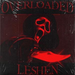 OVERLOADED (Single)
